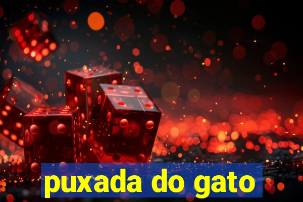 puxada do gato